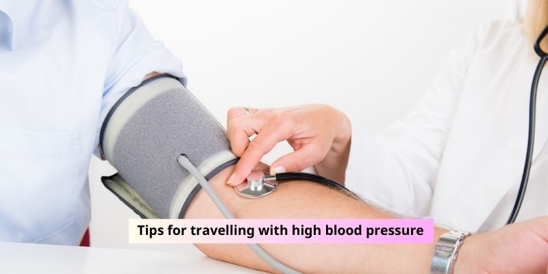 Tips for travelling with high blood pressure