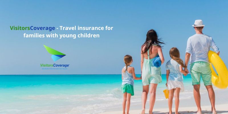 VisitorsCoverage - Travel insurance for families with young children